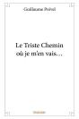 Le Triste Chemin Ou Je M'En Vais... - Preview