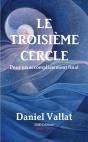 Le Troisième Cercle - Pour Un Accomplissement Final - Preview