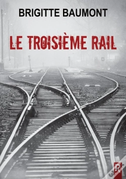 Capa do artigo Le Troisième Rail