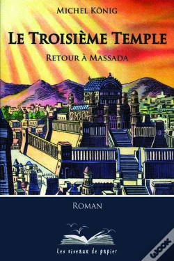 Capa do artigo Le Troisième Temple ; Retour À Massada