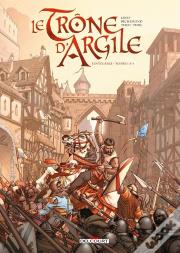 Le Trone D'Argile - Integrale 01 A 04