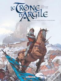 Le Trône D'Argile Tome 3 : Henry, Roi De France Et D'Angleterre