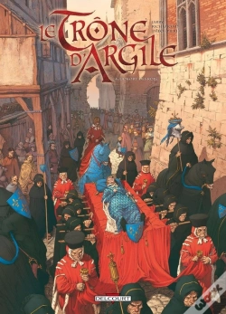 Capa do artigo Le Trône D'Argile Tome 4 : La Mort Des Rois