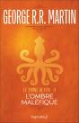 Le Trone De Fer T.4 ; L'Ombre Malefique - Preview
