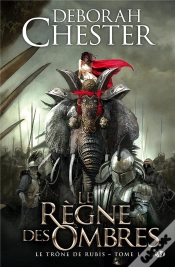 Capa do artigo Le Trône De Rubis T.1 ; Le Règne Des Ombres