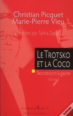 Capa do artigo Le Trosko Et La Coco ; Reconstruisons La Gauche T.1