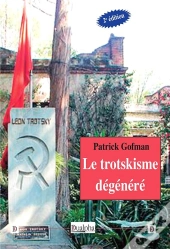 Le Trotskisme Dégénéré