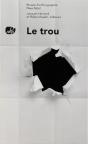 Le Trou - Preview