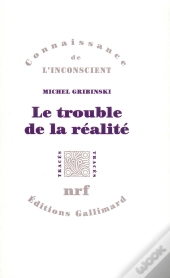 Le Trouble De La Réalité : De L'Ersatz À La Construction