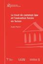 Le Trust De Common Law Et L'Execution Forcee En Suisse - Preview