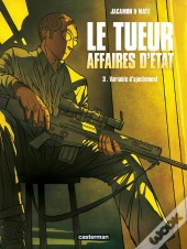 Le Tueur, Affaires D'Etat Tome 3 : Variable D'Ajustement