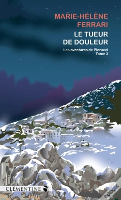 Capa do artigo Le Tueur De Douleur : Commissaire Pierucci - Tome 3