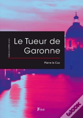Le Tueur De Garonne