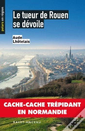 Capa do artigo Le Tueur De Rouen Se Devoile