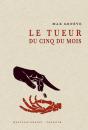 Le Tueur Du Cinq Du Mois - Preview
