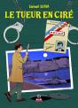 Le Tueur En Ciré - Preview
