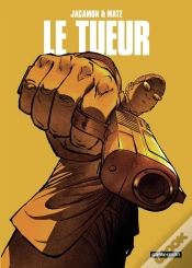 Capa do artigo Le Tueur : Intégrale Vol.2