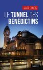 Le Tunnel Des Bénédictins - Preview