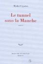 Le Tunnel Sous La Manche - Preview