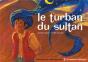 Le Turban Du Sultan - Preview