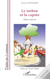 Le Turban Et La Capote ; Théâtre Mahorais