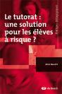 Le Tutorat : Une Solution Pour Les Élèves À Risque ? - Preview