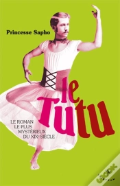 Capa do artigo Le Tutu ; Le Roman Le Plus Mystérieux Du Xix Siècle
