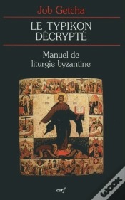 Capa do artigo Le Typikon Décrypté ; Manuel De Liturgie Byzantine