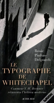 Capa do artigo Le Typographe De Whitechapel : Comment Y. H. Brenner Réinventa L