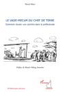 Le Vade-Mecum Du Chef De Terre ; Comment Reussir Une Carriere Dans La Prefectorale - Preview