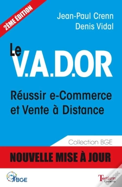 Capa do artigo Le Vador Reussir E-Commerce Et Vente A Distance
