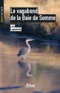 Le Vagabond De La Baie De Somme - Preview