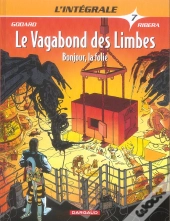Le Vagabond Des Limbes ; Intégrale T.7