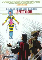Le Vagabond Des Limbes T.25 ; Le Petit Clone