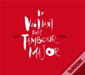 Le Vaillant Petit Tambour Major