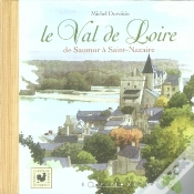 Capa do artigo Le Val De Loire ; De Saumur À Saint-Nazaire