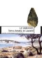 Le Vallonnet, Terra Amata, Le Lazaret - Preview