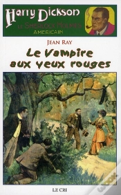 Capa do artigo Le Vampire Aux Yeux Rouges ; Harry Dickson Le Sherlock Holmes