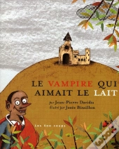 Le Vampire Qui Aimait Le Lait