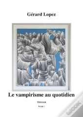 Le Vampirisme Au Quotidien