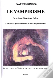 Capa do artigo Le Vampirisme ; De La Dame Blanche Au Golem ; Essai Sur La Pulsion De Mort Et Sur L