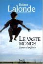 Le Vaste Monde. Scenes D'Enfance - Preview