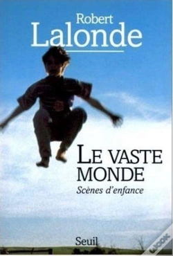 Capa do artigo Le Vaste Monde. Scenes D'Enfance