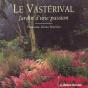 Le Vasterival - Jardin D'Une Passion - Illustrations, Couleur - Preview