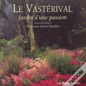 Le Vasterival - Jardin D'Une Passion - Illustrations, Couleur