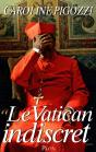 Le Vatican Indiscret - Preview