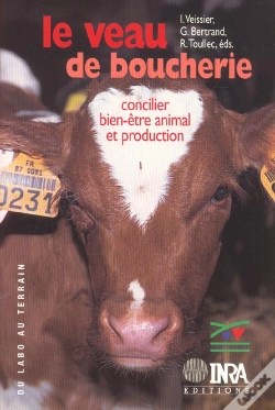 Capa do artigo Le Veau De Boucherie ; Concilier Bien Etre Animal Et Production.