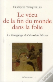 Le Vécu De La Fin Du Monde Dans La Folie