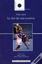 Le Vécu Des Sens En Action