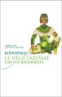 Le Vegetarisme, Une Vue Bouddhiste - Preview